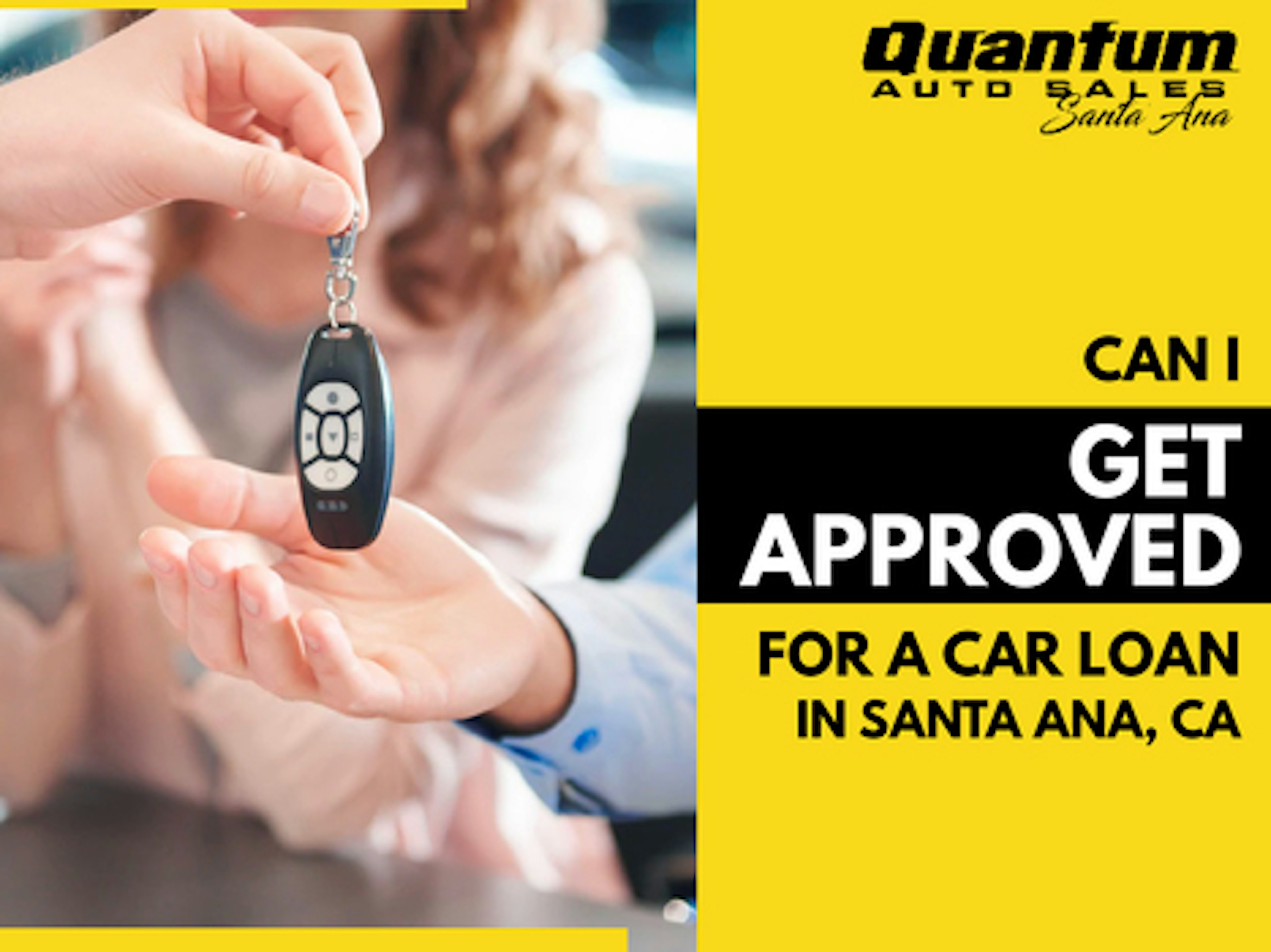 Can I Get Approved for a Car Loan in Santa Ana, Ca