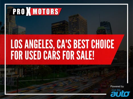Los Angeles, Cas Best Choice for Used  Cars for Sale!