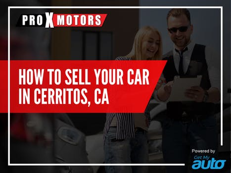 How to Sell your Car in Cerritos, Ca