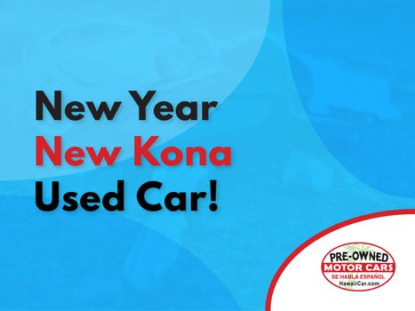 New Year, New Kona Used Car!