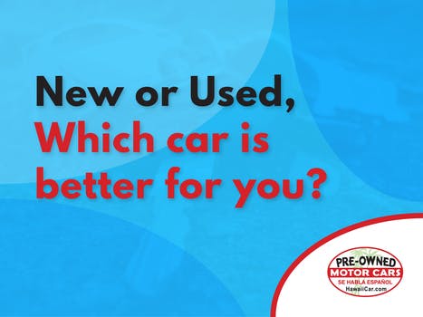 New or Used, Which car is better for you?