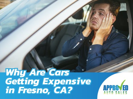 Why are cars getting expensive in Fresno, CA?