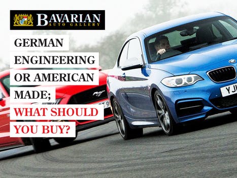 German Engineering or American made;  What should you buy?