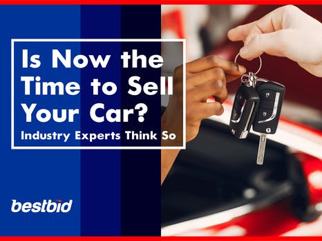 Is Now the Time to Sell Your Car? Industry Experts Think So