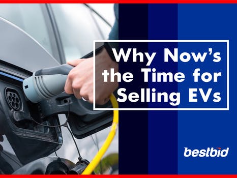 Why Nows the Time for Selling EVs