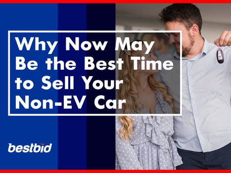 Why Now May Be the Best Time to Sell Your Non-EV Car