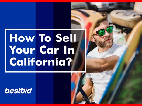 How To Sell Your Car In California?