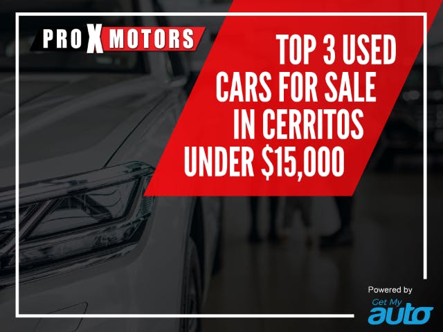 Top 3 Used Cars for Sale in Cerritos under $15,000
